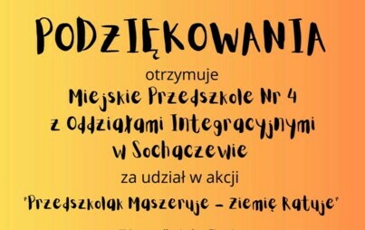Zdjęcie do ,, Przedszkolak Maszeruje - Ziemię ratuje " - udział w og&oacute;lnopolskiej akcji Wesołych Misi&oacute;w