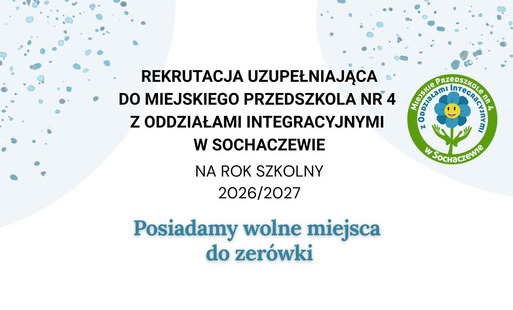 Zdjęcie do Rekrutacja uzupełniająca: Zapraszamy dzieci do naszej Zer&oacute;wki!